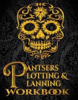 Pantsers Plotting & Planning Workbook 3 (Pantsers Plotting & Planning Workbooks) (Volume 3) 1978157584 Book Cover
