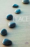 A Book of Peace: Messages to Inspire and Nurture Peace 1452548536 Book Cover