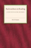 Backwardness in reading,: A study of its nature and origin 1316603644 Book Cover