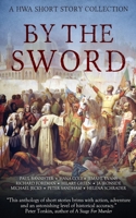 By the Sword: A HWA Short Story Collection B08C8WP2CP Book Cover