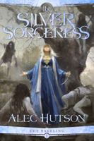 The Silver Sorceress 0998227641 Book Cover