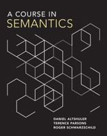 A Course in Semantics 0262042770 Book Cover