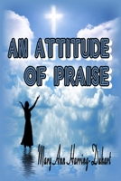 An Attitude of Praise 130005137X Book Cover