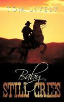 Baby Still Cries 1456719181 Book Cover