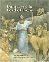 Daniel and the Lord of Lions 0687652359 Book Cover