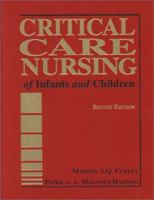 Critical Care Nursing of Infants and Children 0721690319 Book Cover