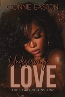 Undeserving Love: The Heart of a NY King B08XN7J186 Book Cover