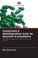 Comprimés à désintégration orale de bésylate d'amlodipine (French Edition) 6208390729 Book Cover