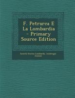 F. Petrarca E La Lombardia 1022833359 Book Cover