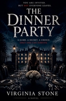 The Dinner Party: A Psychological Thriller Adventure B0GYG8G9FZ Book Cover