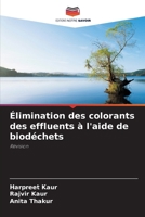 Élimination des colorants des effluents à l'aide de biodéchets (French Edition) 6208024595 Book Cover