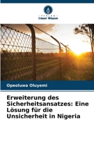 Erweiterung des Sicherheitsansatzes: Eine Lösung für die Unsicherheit in Nigeria (German Edition) 6208215722 Book Cover
