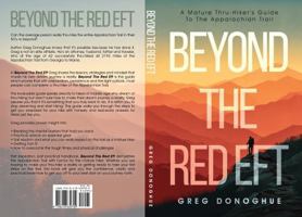 Beyond The Red Eft: A Mature Thru-Hiker's Guide To The Appalachian Trail B0G44K5WXZ Book Cover