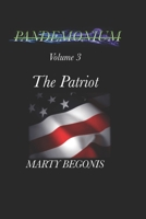 Pandemonium: Volume 3 The Patriot B08QFNK698 Book Cover