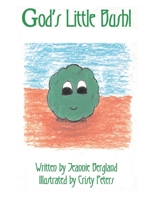 God's Little Bush - El Pequeño Arbusto De Dios 1796080233 Book Cover