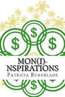 Mon(i)-nspirations: Coloring the Divine Road to Manifest Your Wealth and Prosperity 1723193526 Book Cover
