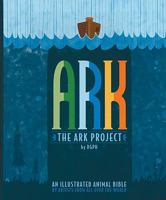DGPH: The Ark Project: An Illustrated Animal Bible By Artists From All Over The World 988184701X Book Cover