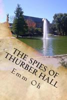 The Spies of Thurber Hall: BOD Squad 17: Non-Company Business 1500489654 Book Cover