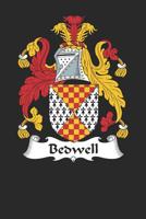 Bedwell: Bedwell Coat of Arms and Family Crest Notebook Journal (6 x 9 - 100 pages) 1080674470 Book Cover