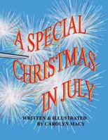 A Special Christmas in July 0998883808 Book Cover