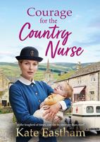 Courage for the Country Nurse (Diary of a Country Nurse) 1836562217 Book Cover