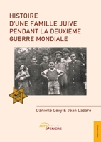 Histoire d'une famille juive pendant la Deuxième Guerre mondiale (French Edition) 2355238251 Book Cover