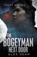 The Bogeyman Next Door 0990528111 Book Cover