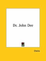 Dr. John Dee 1425362907 Book Cover