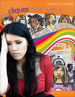 Cliques: Deal with it using what you have inside 1552775453 Book Cover