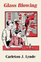 Glass Blowing 1410102726 Book Cover