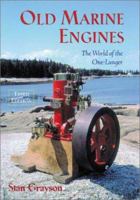 Old Marine Engines, the world of the one-lunger 3rd edition 0877421552 Book Cover