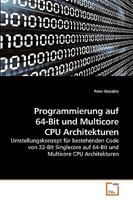 Programmierung auf 64-Bit und Multicore CPU Architekturen 3639224493 Book Cover