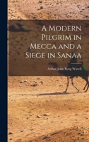 A Modern Pilgrim in Mecca 1341134709 Book Cover
