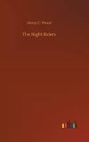 The Night Riders 3732663337 Book Cover