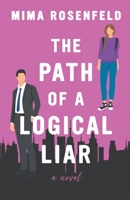 The Path of a Logical Liar 0578257416 Book Cover
