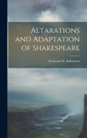 Altarations and Adaptation of Shakespeare 1022003429 Book Cover