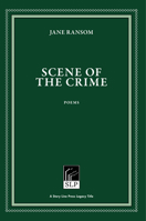 Scene of the Crime: Poems 158654067X Book Cover