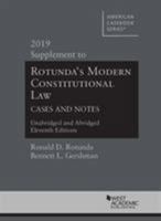 Modern Constitutional Law Cases and Notes, 2019 Supplement to Unabridged and Abridged Versions 1684675227 Book Cover
