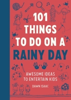 101 Things for Kids to Do on a Rainy Day 1804192953 Book Cover