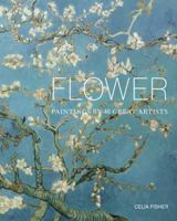 Flower: Paintings by 40 Great Artists 0711233616 Book Cover