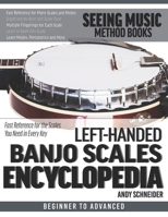 Left-Handed Banjo Scales Encyclopedia: Fast Reference for the Scales You Need in Every Key B08YQCQV86 Book Cover