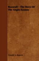 Beowulf - The Hero of the Anglo-Saxons 1245543067 Book Cover