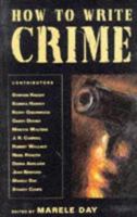 How to Write Crime 186373998X Book Cover