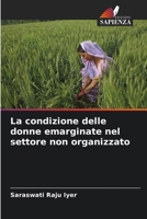 La condizione delle donne emarginate nel settore non organizzato (Italian Edition) 6207868404 Book Cover