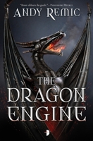 The Dragon Engine 0857664549 Book Cover
