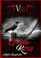 El vuelo K·758 1326914588 Book Cover