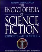 The Encyclopedia of Science Fiction 031213486X Book Cover