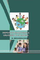 Dropouts in Primary Schools: Strategies and Challenges 1387711202 Book Cover