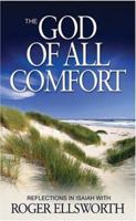 The God of All Comfort: Reflections in Isaiah 0852345496 Book Cover