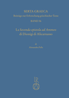La Seconda Epistola Ad Ammeo Di Dionigi Di Alicarnasso: Studi Sulla Tradizione Manoscritta 395490537X Book Cover